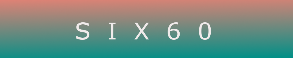Six60